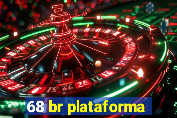 68 br plataforma